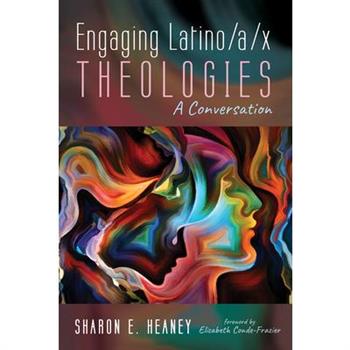 Engaging Latino/A/X Theologies