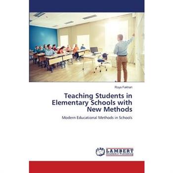 Teaching Students in Elementary Schools with New Methods