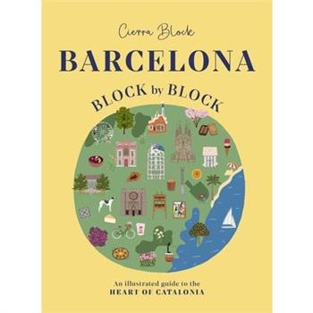 Barcelona, Block by Block
