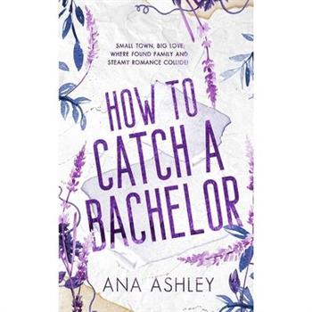 How to Catch a Bachelor