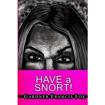 Lady from L.U.S.T. 20 - Have a Snort!