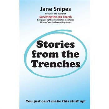 Stories from the Trenches