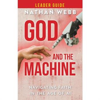 God and the Machine Leader Guide