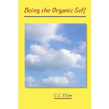 Being the Organic Self