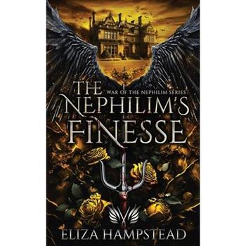 The Nephilim's Finesse