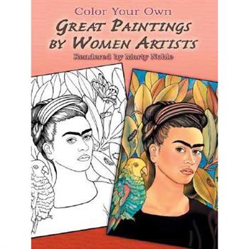 Color Your Own Great Paintings by Women Artists