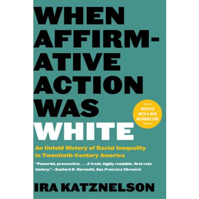When Affirmative Action Was White