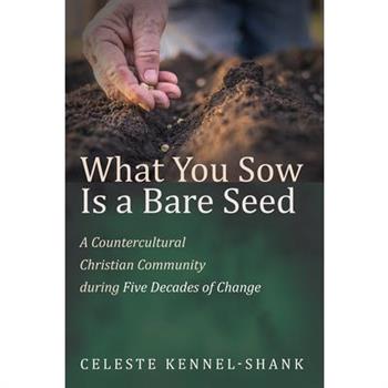 What You Sow Is a Bare Seed