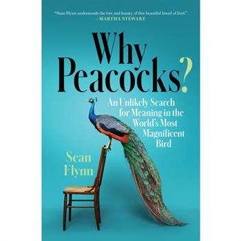 Why Peacocks?