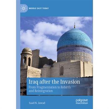 Iraq After the Invasion