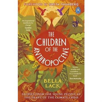 The Children of the Anthropocene