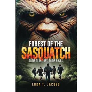 Forest Of The Sasquatch