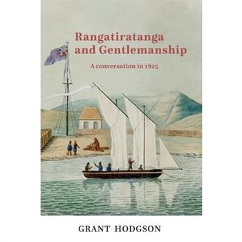 Rangatiratanga and Gentlemanship