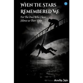 When The Stars Remembered Me