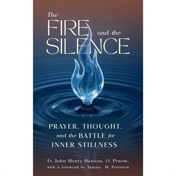 The Fire and the Silence