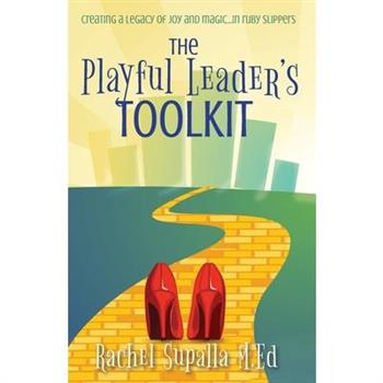 The Playful Leader's Toolkit
