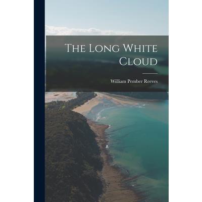 The Long White Cloud The Long White Cloud