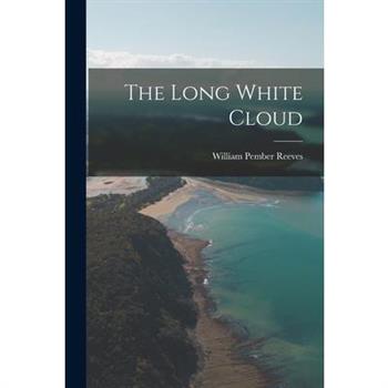 The Long White Cloud The Long White Cloud