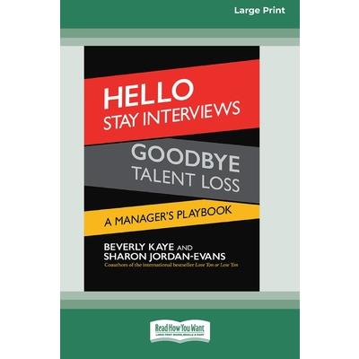 Hello Stay Interviews, Goodbye Talent Loss