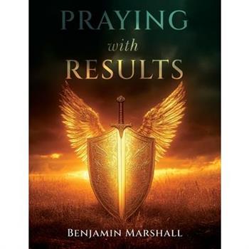 Praying With Results