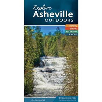 Explore Asheville Outdoors