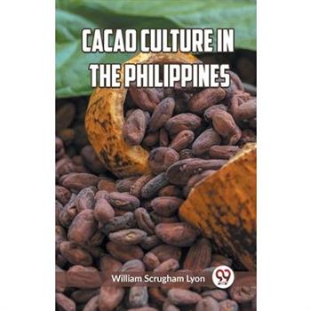 Cacao Culture in the Philippines