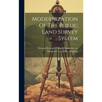 Modernization Of The Public Land Survey System