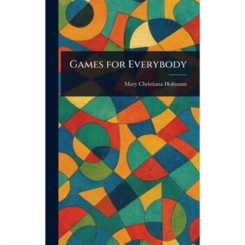 Games for Everybody