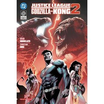 Justice League Vs Godzilla Vs Kong 2