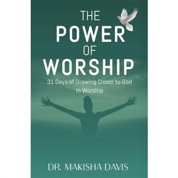 The Power of Worship