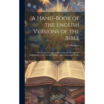 A Hand-Book of the English Versions of the Bible