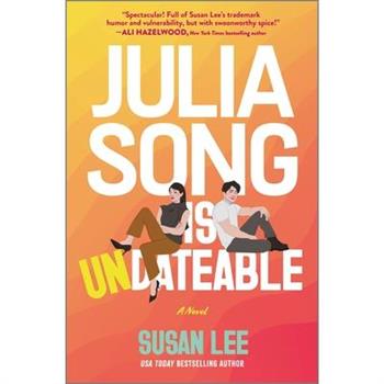 Julia Song Is Undateable