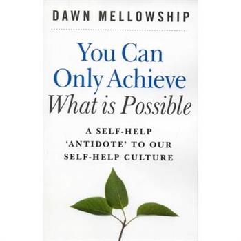 You Can Only Achieve What Is Possible