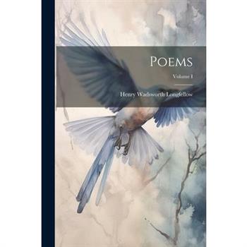 Poems; Volume I