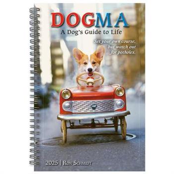 2025 Dogma: A Dog’s Guide to Life -- Ron Schmidt Classic Engagement