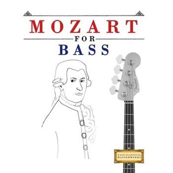 Mozart for Bass