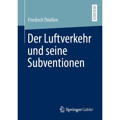 Der Luftverkehr Und Seine Subventionen