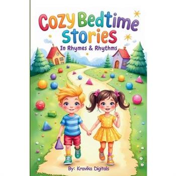 Cozy Bedtime Stories - In Rhymes and Rhythms (Book 9)