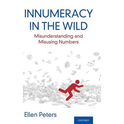 Innumeracy in the WildMisunderstanding and Misusing Numbers