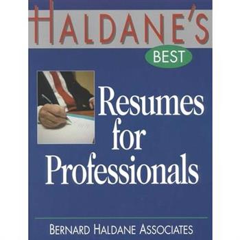 Haldane's Best Resumes for Professionals