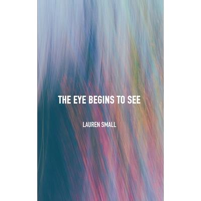 The Eye Begins to See