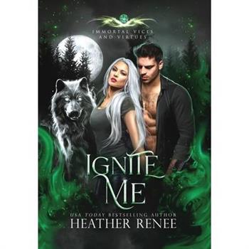 Ignite Me