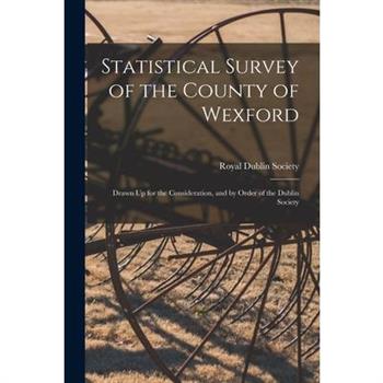 Statistical Survey of the County of Wexford