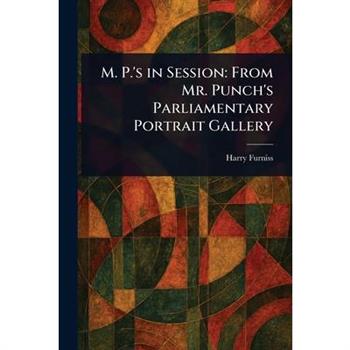 M. P.'s in Session