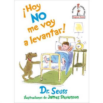癒hoy No Me Voy a Levantar! (I Am Not Going to Get Up Today! Spanish Edition)