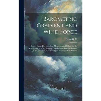 Barometric Gradient and Wind Force