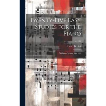Twenty-five Easy Studies for the Piano