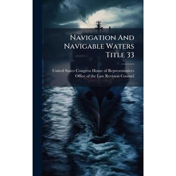 Navigation And Navigable Waters Title 33