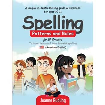 Spelling Patterns and Rules for 5th Graders