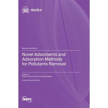 Novel Adsorbents and Adsorption Methods for Pollutants Removal